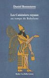 Les cuisiniers royaux au temps de Babylone: (vers 1750 avant J.-C.)