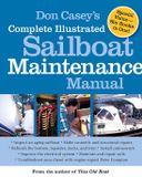 Don Casey's Complete Illustrated Sailboat Maintenance Manual
