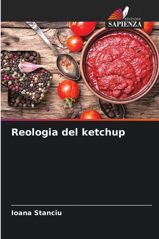 Reologia OmniScriptum SRL Reologia del ketchup