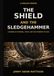 The Shield and the Sledgehammer: “Strength to protect. Power to break through.”