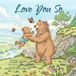 Love You So