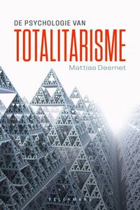 De Pelckmans De psychologie van totalitarisme