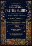 The Grammar of Ornamental Textile Fabrics of All Ages and Nations