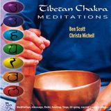 Sonic Rendezvous Ben Scott & Christa Michell - Tibetan Chakra Meditations (CD)
