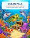 Ocean Pals: Big Adventures Under the Sea