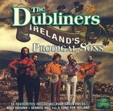 Merkloos / Sans marque Dubliners Ireland's Prodigal Sons
