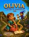 OLIVIA I’ll Do It Tomorrow!: The Magic of Getting Things Done Without Putting Them Off