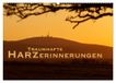 Harzerinnerungen Calvendo Harzerinnerungen (Wandkalender 2027 DIN A2 quer)