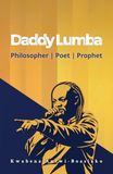 Daddy Lumba Philosopher | Poet | Prophet