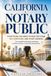 California Notary Public: Everything You Need to Pass the Exam, Get Certified, and Start Earning