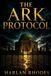 The Ark Protocol: A Nick Holt Vatican Thriller