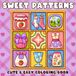 Sweet Patterns Coloring Book: Cute Bold Easy Coloring Pages for Adults and Teens Featuring Cozy Daily Patterns, Mandala Designs, and Stress Relief