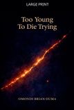 Too Libri GmbH Transcendence- Too Young To Die Trying