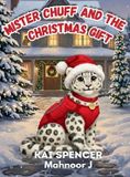 Mister Libri GmbH Mister Chuff and the Christmas Gift