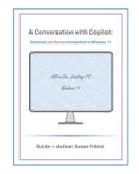 A Conversation with Copilot: Technical and Human Introduction to Windows 11