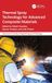 Thermal Spray Technology for Advanced Composite Materials