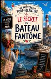 Les Mystères de Port-Églantine: Le Secret du Bateau Fantôme