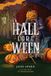 Hall-Lore-Ween: Thrice The Fright