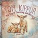 Yom Kippur: The Day of Covering and Mercy