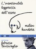 L'insostenibile leggerezza dell'essere Audiolibro CD Audio MP3