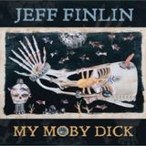 Coast2Coast Jeff Finlin - My Moby Dick (CD)