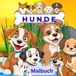 Hunde Malbuch: 50 großen Schablonen für kleine Hände/ Mädchen und Jungs 3 bis 7 Jahren/ Kreativität und Feinmotorik