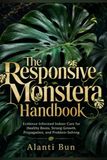 The Responsive Monstera Handbook