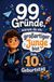 99 Gründe, warum du ein großartiger Junge bist: Das besondere Geschenk zum 10. Geburtstag | Ein liebevolles Buch, das Jungen Mut macht, Selbstvertrauen schenkt und ihnen zeigt, wie wertvoll sie sind