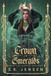 Crown Gryphon Publishing Crown of Emeralds Paperback