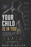 Your Independently Published Your Child Is in You Paperback