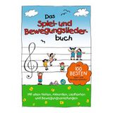 Das Lamp und Sumfleth Entertainment GmbH Das Spiel- und Bewegungsliederbuch