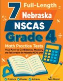 7 Effortless Math Education 7 Full-Length Nebraska NSCAS Growth Grade 4 Math Practice Tests