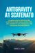 ANTIGRAVITY A1 SCATENATO: La guida pratica definitiva alla padronanza delle riprese aeree in 8K, alle modalità di volo intelligenti e alla narrazione cinematografica