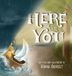 Here with You