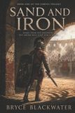 SAND The Corvus Trilogy: Sand and Iron