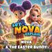 Nova & the Easter Bunny: The Magic of Easter Eggs
