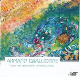 Bertus Distributie Armand Qualliotine: Music for Vibraphone, Marimba & Piano