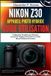 Nikon Z30 Appareil Photo hybride Guide Utilisation: Configuration Complète pour Débutants, Conseils de Vlogging et Essentiels de la Vidéo 4K pour Créateurs de Contenu
