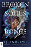 Broken Ace Books The Broken Souls and Bones Series- Broken Souls and Bones Paperback