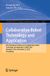 Collaborative Springer Nature Communications in Computer and Information Science 2893: Collaborative Robot Technology and Application