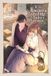 WHY RAELIANA ENDED AT DUKES MANSION GN- Why Raeliana Ended Up at the Duke's Mansion, Vol. 7
