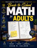 Back-to-School Math for Adults: A 30-Day Pre-Algebra & Algebra Refresher
