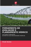 FERRAMENTA OmniScriptum SRL Ferramenta de Avaliação E Planeamento Hídrico