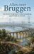 Alles Andries B.V. Alles over Bruggen