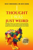 "I Libri GmbH "I Thought I was Weird, Thriving After a Late ADHD and Autism Diagnosis" Paperback