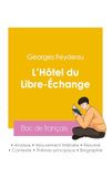 Réussir Feydeau: Réussir son Bac de français 2026 : Analyse de L'Hôtel du Libre-Échange