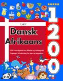 Lær Dansk Afrikaans: 1200 Hverdagsord med Billeder og Udtaleguide
