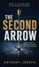 The Second Arrow: The Root Cause of Suffering, and How to Stop Firing It Yourself