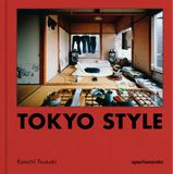 Tokyo Apartamento Publishing S.L.v Tokyo Style Hardcover
