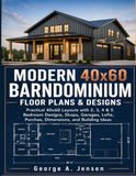 Modern 40x60 Barndominium Floor Plans & Designs